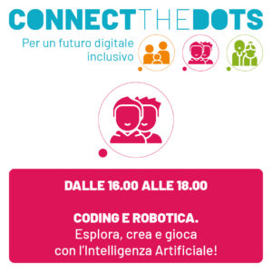 <strong>connect</strong>the<strong>dots</strong><br>Laboratorio 6-12 anni
