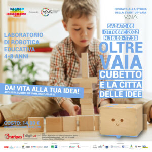 OLTRE VAIA. CUBETTO E LA CITTA' DELLE IDEE