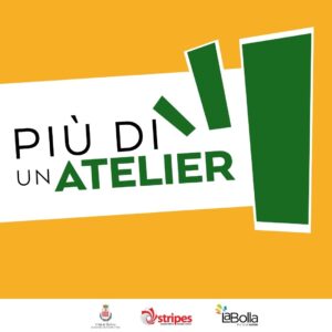 PIU' DI UN ATELIER - Martedì 20 Ottobre 2026