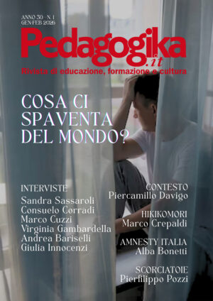 Pedagogika_30_1 - Cosa ci spaventa del mondo?